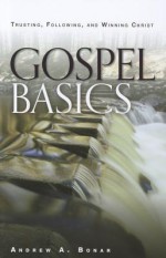 Gospel Basics - Andrew Bonar