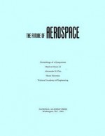 The Future of Aerospace - National Academy of Engineering