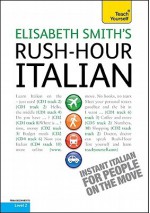 Rush-Hour Italian - Elisabeth Smith