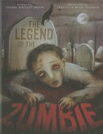 The Legend of the Zombie - Thomas Kingsley Troupe, Francesca Dafne Vignaga