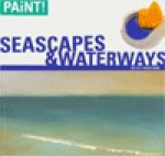 Seascapes & Waterways - Betsy Hosegood