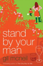 Stand by Your Man - Gil McNeil