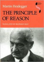 The Principle of Reason - Martin Heidegger