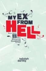 My Ex From Hell - Tellulah Darling