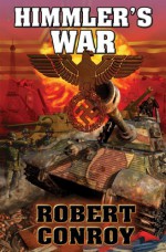 Himmler's War - Robert Conroy