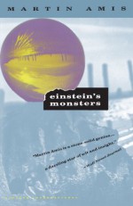 Einstein's Monsters - Martin Amis, Erroll McDonald