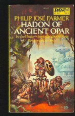 Hadon of Ancient Opar - Philip José Farmer, Roy G. Krenkel