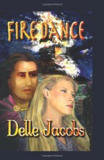 Fire Dance - Delle Jacobs