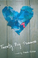 Twenty Boy Summer - Sarah Ockler