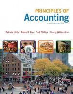 Principles of Financial Accounting: Chapters 1-17 [With 2007 Annual Report] - Patricia Libby, Fred Phillips, Stacey Whitecotton