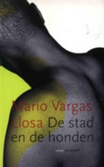 De stad en de honden - Mario Vargas Llosa, J.G. Rijkmans