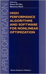 High Performance Algorithms and Software for Nonlinear Optimization - Gianni Di Pillo, Almerico Murli