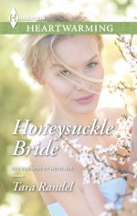 Honeysuckle Bride - Tara Randel