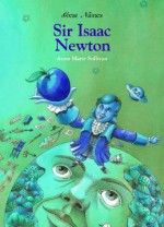 Sir Isaac Newton - Anne Marie Sullivan