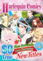 [FREE] Harlequin comics 2016.December New Titles vol.5 - Suzanne Brockmann, Elizabeth Power, Deborah Simmons, Merline Lovelace, Ao Chimura, Megumu Minami, Nanao Hidaka, Ayumu Aso