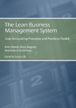 The Lean Business Management System; Lean Accounting Principles & Practices Toolkit - Brian H Maskell, Bruce Baggaley, Nick Katko, David Paino, Susan Lilly