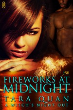 Fireworks at Midnight - Tara Quan