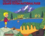 The Littlest Camper Visits Grand Teton National Park - Jennifer Haley