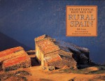 Traditional Houses Of Rural Spain - Bill Laws