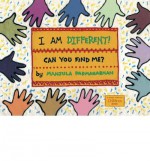 [(I Am Different: Can You Find Me? )] [Author: Manjula Padmanabhan] [Jan-2014] - Manjula Padmanabhan