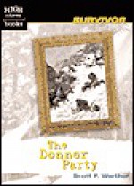 The Donner Party - Scott P. Werther