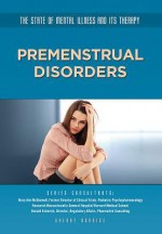 Premenstrual Disorders - Sherry Bonnice