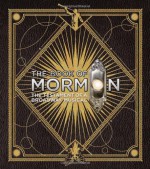 The Book of Mormon: The Testament of a Broadway Musical - Trey Parker, Robert Lopez, Matt Stone, Steven Suskin