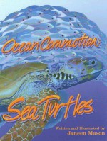 Ocean Commotion: Sea Turtles! - Janeen Mason