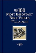 The 100 Most Important Bible Verses for Leaders - Lila Empson