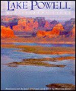 Lake Powell: A Different Light - John Telford