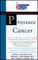 The American Cancer Society: Prostate Cancer, revised edition - Inc. American Cancer Society