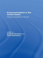 Environmentalism In The United Stat - Elizabeth Bomberg, David Schlosberg