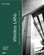 Wirelss LANs: Implementing High-Performance IEEE 802.11 Networks - Jim Geier