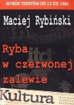 Ryba w czerwonej zalewie. Wybór tekstów do wprowadzenia stanu wojennego - Maciej Rybiński