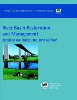 River Basin Restoration and Management - AVI Ostfeld, John M. Tyson