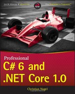 Professional C# 6 and .NET Core 1.0 - Christian Nagel