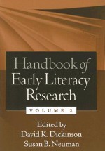 Handbook of Early Literacy Research, Volume 2 - David K. Dickinson