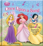 Disney Princesses: Once Upon a Song: Record a Song - Editors of Publications International LTD