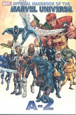 Official Handbook of the Marvel Universe A To Z - Volume 1 - Jeff Christiansen