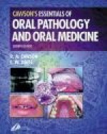 Essentials Of Oral Pathology And Oral Medicine - Roderick A. Cawson, E. W. Odell