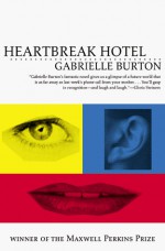 Heartbreak Hotel - Gabrielle Burton