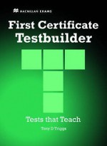 First Certificate Testbuilder: With Key - Tony D. Triggs