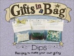 Gifts in a Bag: Dips - G & R Publishing