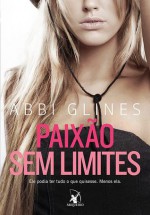 Paixão Sem Limites (Sem Limites, #1) - Abbi Glines, Fernanda Abreu