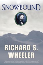 Snowbound - Richard S. Wheeler