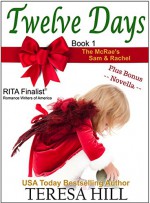 Twelve Days (The McRaes Series, Book 1 - Sam & Rachel) - Teresa Hill