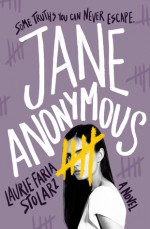 Jane Anonymous - Laurie Faria Stolarz
