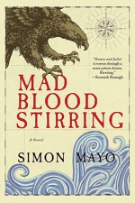 Mad Blood Stirring - Simon Mayo