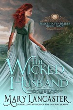 The Wicked Husband - Mary Lancaster