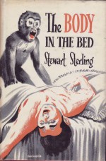 The Body in the Bed - Stewart Sterling